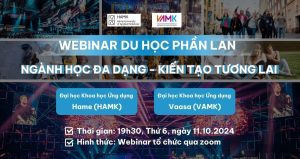 Webinar Du Học Phần Lan: Ngành Học đa Dạng Kiến Tạo Tương Lai